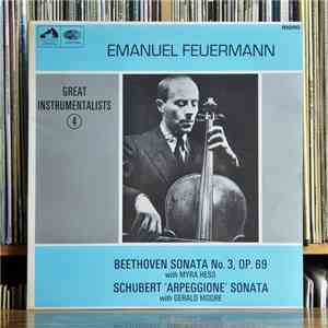 Schubert, Beethoven, Emanuel Feuermann - 'Arpeggione' Sonata / Sonata No. 3, Op. 69 mp3 album