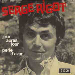 Serge Rigot - Jour Après Jour / Perle D'Azur mp3 album