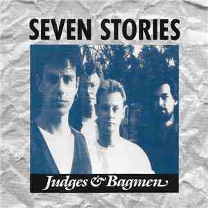Seven Stories - Judges And Bagmen mp3 album