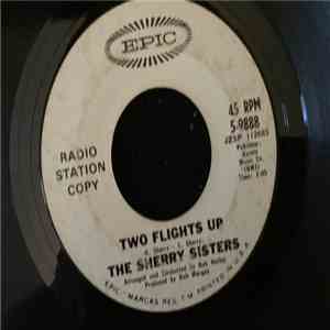 Sherry Sisters - Two Flights Up / No More Tonights mp3 album