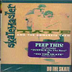 Skatemaster Tate And The Concrete Crew - Do The Skate mp3 album