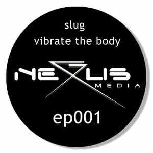 Slug  - Vibrate The Body mp3 album