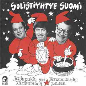 Solistiyhtye Suomi - Joulupukki Ajoi Yli Mummon / Korvatunturilta Jokinen mp3 album