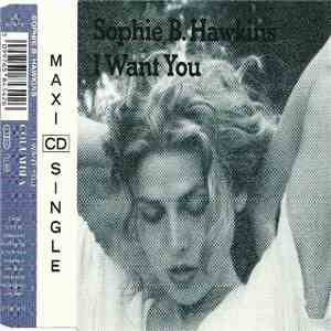 Sophie B. Hawkins - I Want You mp3 album