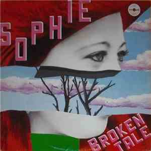 Sophie - Broken Tale mp3 album