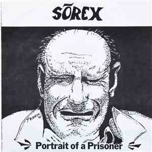 Sorex - Portrait Of A Prisoner mp3 album