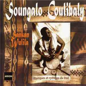 Soungalo Coulibaly - Sankan Wulila mp3 album