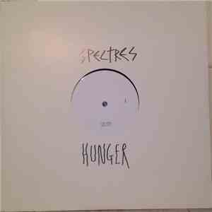 Spectres  - Hunger mp3 album