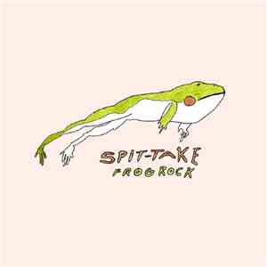Spit-take - Frog Rock mp3 album