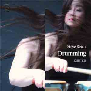 Steve Reich, Kuniko - Drumming mp3 album
