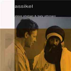 Steve Shehan & Baly Othmani - Assikel mp3 album