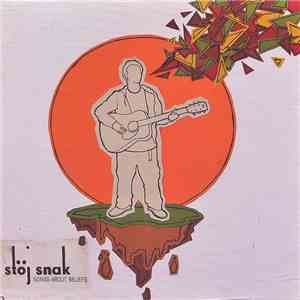 Stöj Snak - Songs About Beliefs mp3 album
