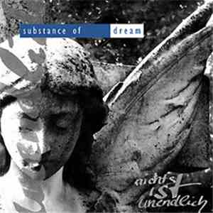 Substance Of Dream - Nichts Ist Unendlich mp3 album