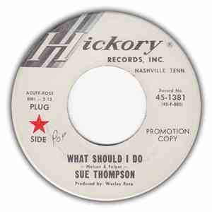 Sue Thompson - What Should I Do / After The Heartache mp3 album