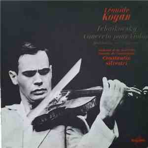 Tchaïkovsky / Léonide Kogan / Constantin Silvestri, Orchestre De La Société Des Concerts Du Conservatoire - Tchaïkovsky Concerto Pour Violon mp3 album