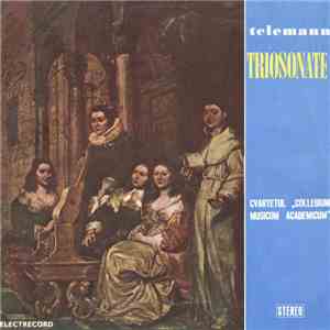 Telemann / Cvartetul „Collegium Musicum Academicum“ - Triosonate mp3 album