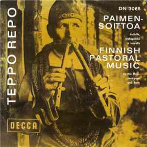 Teppo Repo - Paimensoittoa = Finnish Pastoral Music mp3 album