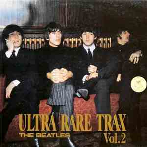 The Beatles - Ultra Rare Trax Vol.2 mp3 album