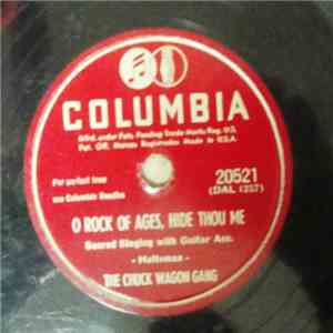 The Chuck Wagon Gang - O Rock Of Ages, Hide Thou Me / Coming mp3 album