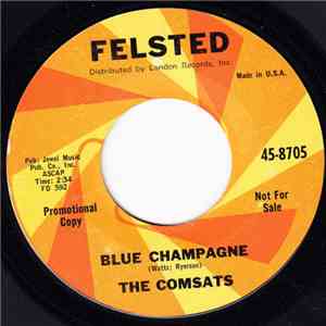 The Comsats - Blue Champagne / Astronaut mp3 album