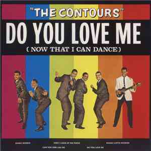 The Contours - Do You Love Me (Now That I Can Dance) mp3 album