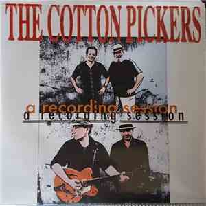 The Cotton Pickers  - A Recording Session mp3 album
