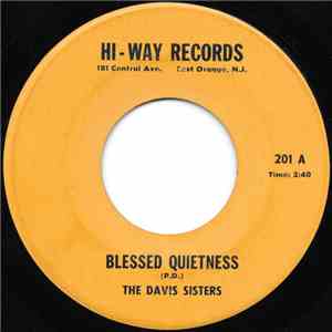 The Davis Sisters - Blessed Quietness / I Promised The Lord mp3 album