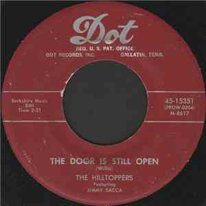 The Hilltoppers - The Door Is Still Open / Tears Drops From My Eyes mp3 album