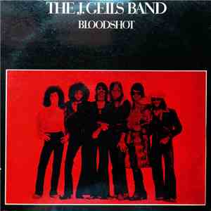 The J. Geils Band - Bloodshot mp3 album