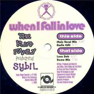 The Klub Family Featuring Sybil - When I Fall In Love mp3 album
