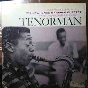 The Lawrence Marable Quartet Featuring James Clay - Tenorman mp3 album