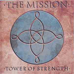 The Mission - Tower Of Strength mp3 album