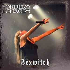 The Order Of Chaos - Sexwitch mp3 album