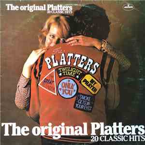 The Original Platters - 20 Classic Hits mp3 album
