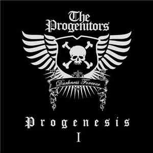 The Progenitors - Darkness Forever: Progenesis I mp3 album