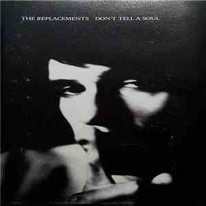 The Replacements - Don't Tell A Soul mp3 album