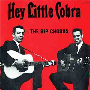 The Rip Chords - Hey Little Cobra mp3 album