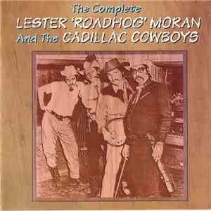 The Statler Brothers - The Complete Lester 'Roadhog' Moran And The Cadillac Cowboys mp3 album