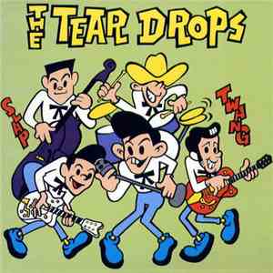 The Tear Drops - Last Gamble★Go Billy 1987-2008 mp3 album