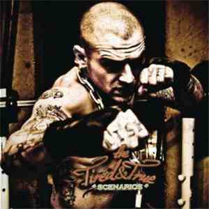 The Tired And True - Scenarios mp3 album