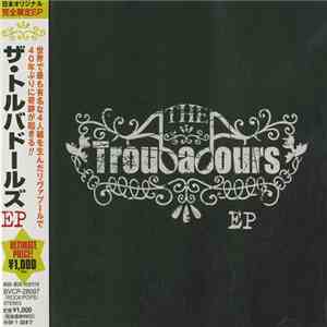 The Troubadours - The Troubadours EP mp3 album