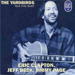 The Yardbirds - Blue Eyed Blues mp3 album