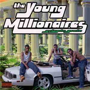 The Young Millionaires - Grippin Grain mp3 album