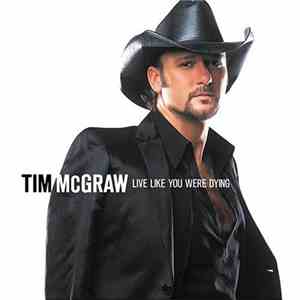 Tim McGraw - Live Like You Were Dying mp3 album