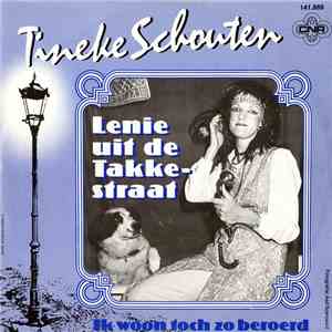 Tineke Schouten - Lenie Uit De Takkestraat mp3 album
