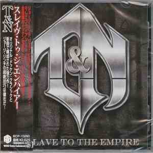 T&N - Slave To The Empire mp3 album