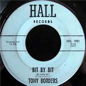 Tony Borders - Get Yourself Another Man / Bit By Bit mp3 album