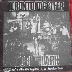 Toronto Together Is Tobi Lark - With Toronto  - We're All In This Together mp3 album