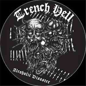 Trench Hell - Alcoholic Distaster mp3 album