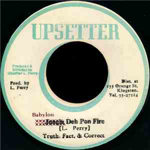 Truth, Fact & Correct - Babylon Deh Pon Fire mp3 album